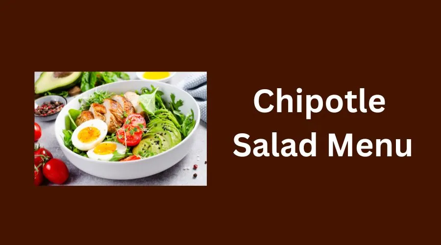 Chipotle Salad Menu 1